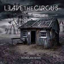 Leave The Circus Mindless Web