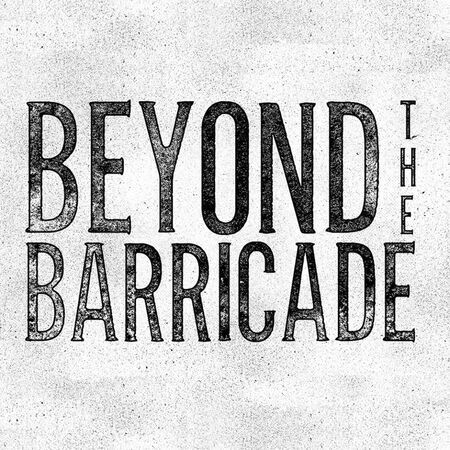 Beyond The Barricade 18