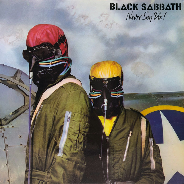 Sabbath Never Say Die!