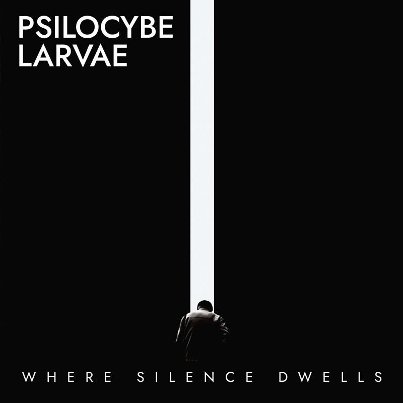 Psilocybe Larvae 21 Where Silence Dwells