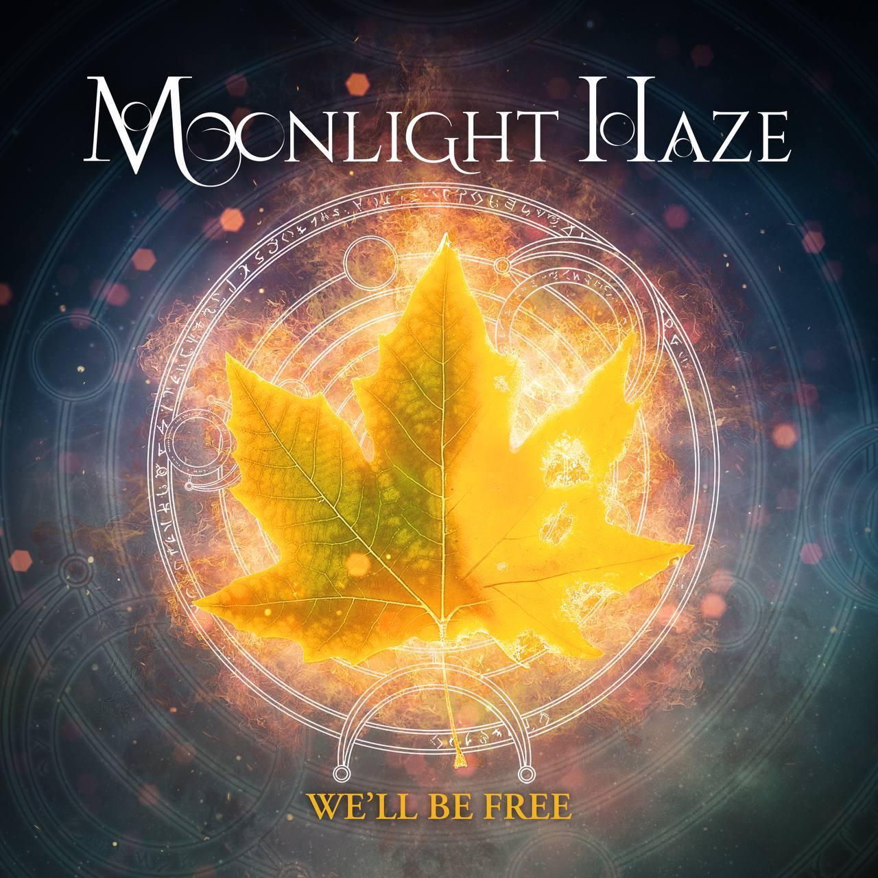 Moonlight Haze   Will Be Free Single   2022